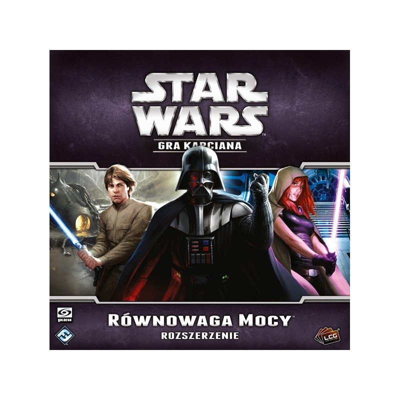 Star Wars LCG - RĂłwnowaga Mocy